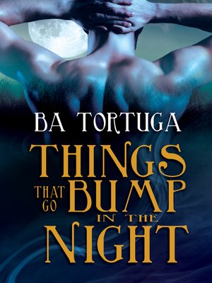 cover image of Things that Go Bump in the Night